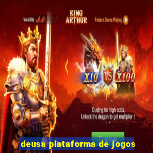 deusa plataforma de jogos